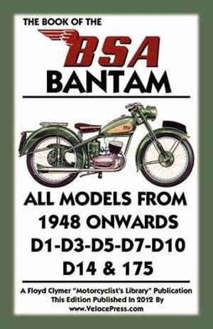 BOOK OF THE BSA BANTAM ALL MODELS FROM 1948 ONWARDS - W. - A. Haycraft - Lupton