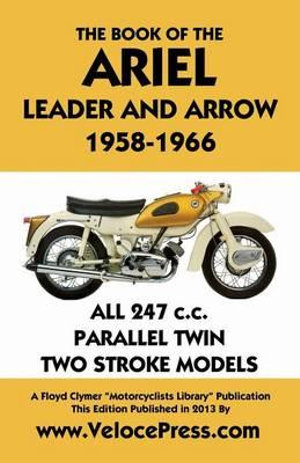 Book of the Ariel Leader and Arrow 1958-1966 - W. Haycraft