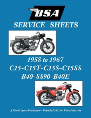 BSA C15-C15T-C15S-C15SS-B40-SS90-B40E 'SERVICE SHEETS' 1958-1967 - Floyd Clymer