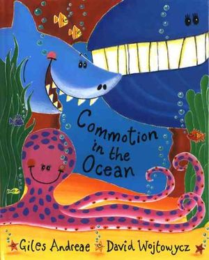 Commotion in the Ocean - Giles Andreae