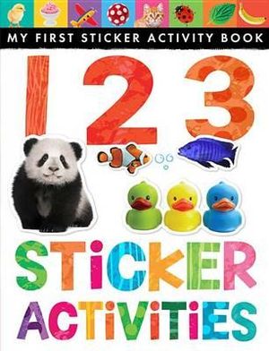 123 Sticker Activities : My First Sticker Activity Book - Jonathan Litton