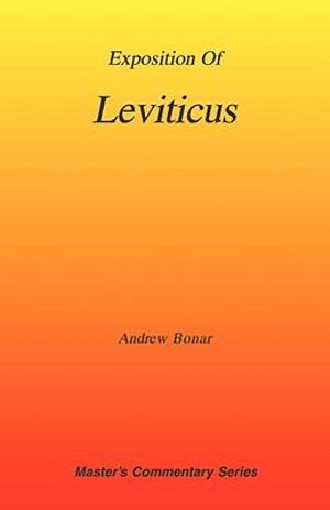 Commentary on Leviticus : Master's Commentary - Andrew Alexander Bonar