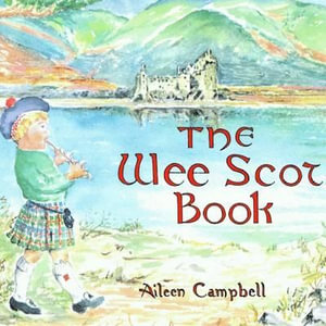 Wee Scot Book Songs and Stories, The - Aileen Campbell