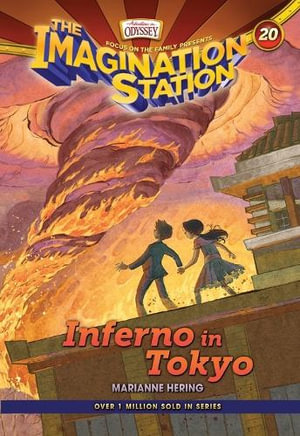 Inferno in Tokyo : The Imagination Station - Marianne Hering