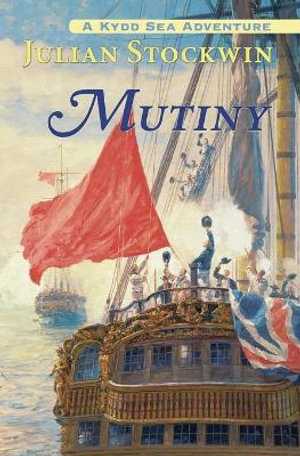 Mutiny : Kydd Sea Adventures - Julian Stockwin