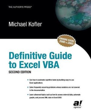 Definitive Guide to Excel VBA : Definitive Guides (Paperback) - Michael Kofler