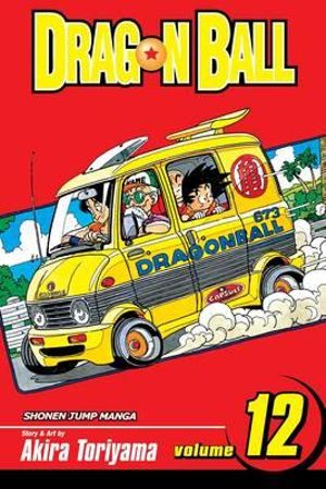 Dragon Ball, Volume 12 : Dragon Ball - Akira Toriyama