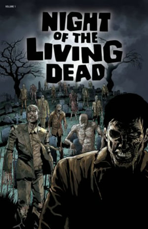 Night of the Living Dead : Night of the Living Dead - John Russo