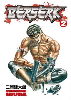 Berserk, Vol. 2 : Berserk - Kentaro Miura