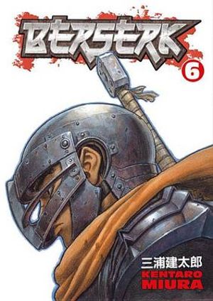 Berserk, Vol. 6 : Berserk - Kentaro Miura