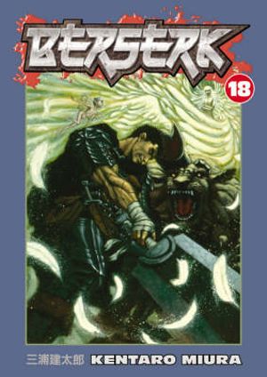 Berserk, Vol. 18 : Berserk - Kentaro Miura