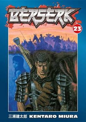 Berserk, Vol. 23 : Berserk - Kentaro Miura