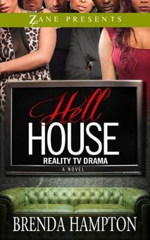 Hell House : Reality TV Drama - Brenda Hampton