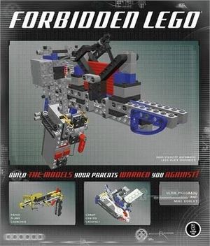 Forbidden LEGO : Build the Models Your Parents Warned You Against! - Ulrik Pilegaard