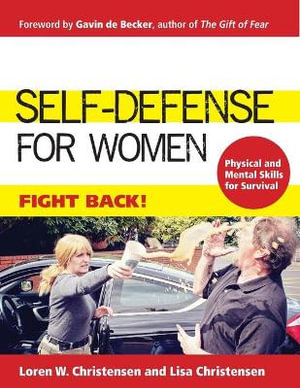 Self-Defense for Women :  Fight Back : 2nd Edition  - Loren W. Christensen