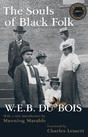 Souls of Black Folk : Great Barrington Books - W. E. B. Du Bois