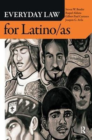 Everyday Law for Latino/as : Everyday Law - Steven W. Bender