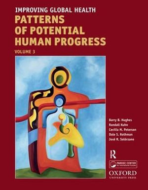 Improving Global Health : Patterns of Potential Human Progress - Barry B. Hughes