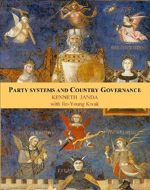 Party Systems and Country Governance - Kenneth Janda