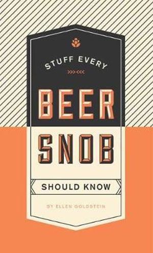 Stuff Every Beer Snob Should Know : Stuff You Should Know - Ellen Goldstein