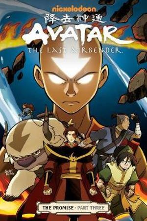 Avatar: The Last Airbender - The Promise : The Promise: Part 3  - Gene Luen Yang