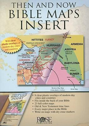 Then and Now Bible Maps Insert - Rose Publishing