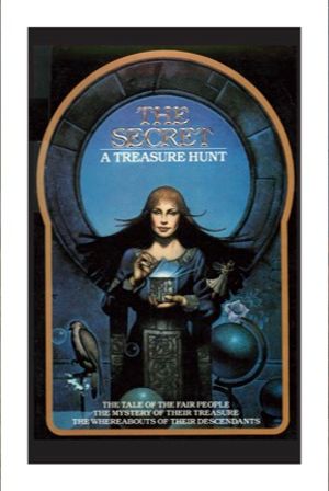 The Secret : A Treasure Hunt - Byron Preiss