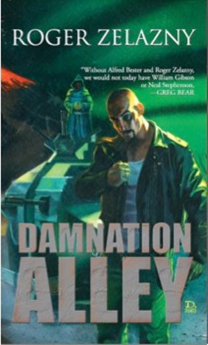 Damnation Alley : Roger Zelazny Library - Roger Zelazny