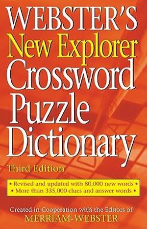 Webster's New Explorer Crossword Puzzle Dictionary - Merriam-Webster