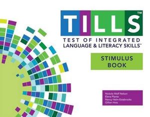 Test of Integrated Language and Literacy Skills (R) (TILLS (R)) Stimulus Book : Stimulus Book - Nickola Nelson