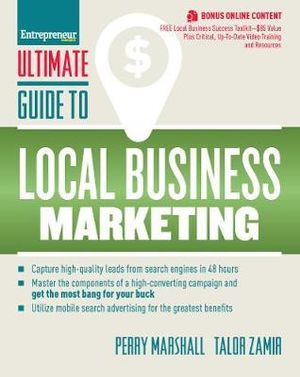 Ultimate Guide to Local Business Marketing : Ultimate Series - Perry Marshall