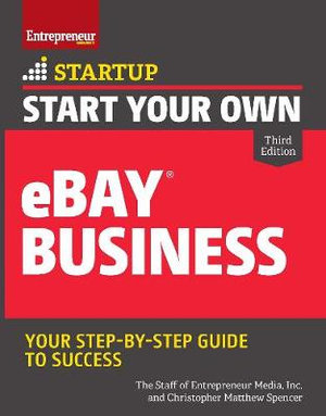 Start Your Own eBay Business : Startup - Christopher Matthew Spencer