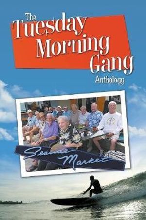 The Tuesday Morning Gang Anthology - Charles Marvin