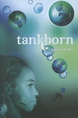 Tankborn : Tankborn - Karen Sandler