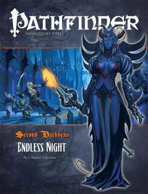 Pathfinder #16 Second Darkness : Endless Night - F. Wesley Schneider