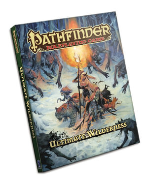 Pathfinder Roleplaying Game: Ultimate Wilderness - Paizo Publishing