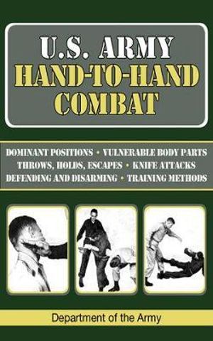 U.S. Army Hand-to-Hand Combat : US Army Survival - U S Department of the Army