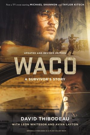 Waco : A Survivor's Story - David Thibodeau