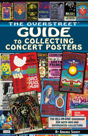 The Overstreet Guide to Collecting Concert Posters - Amanda Sheriff