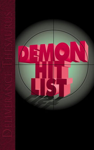 Demon Hit List Ebook By John Eckhardt 9781603741750 Booktopia