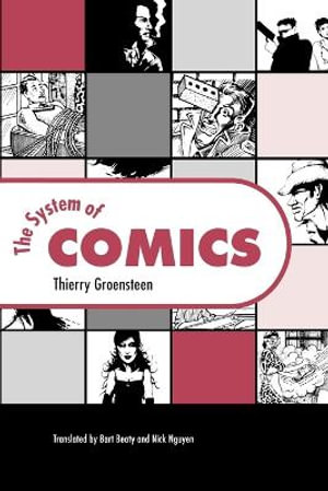 The System of Comics - Thierry Groensteen