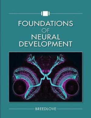 Foundations Of Neural Development : Sinauer - S. Marc Breedlove