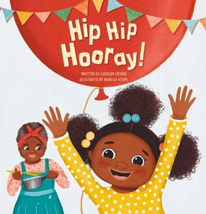 Hip Hip Hooray! - Carolijn Leisink