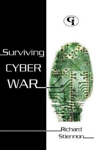 Surviving Cyberwar - Richard Stiennon