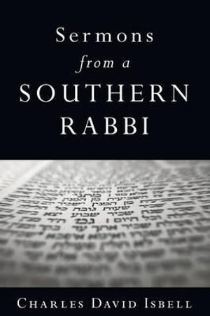 Sermons from a Southern Rabbi - Charles David Isbell