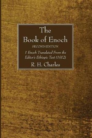 The Book of Enoch, Second Edition - R. H. Charles