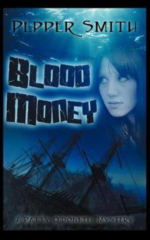 Blood Money - Pepper Smith