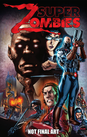 Super Zombies : Super Zombies - Marc Guggenheim