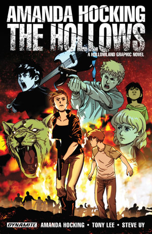 The Hollows : A Hollowland Graphic Novel - Tony Lee