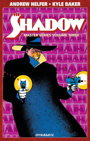 Shadow Master Series Volume 3 : SHADOW MASTER SERIES TP - Andy Helfer